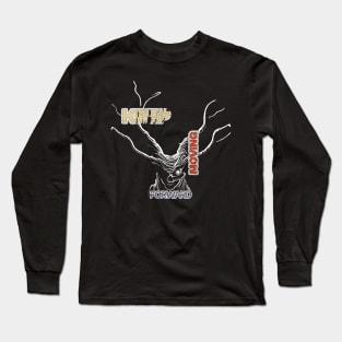 keep moving forward Long Sleeve T-Shirt